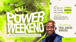 POWER WEEKEND // PROPHET DAVID OWUSU //  DAY 1 #DAVIDOWUSU #VCMI #Middlesbrough #vcmiuk