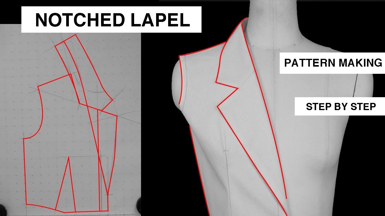 PATTERN MAKING, NOTCHED LAPEL