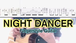 imase／NIGHT DANCER (ソロギターTAB) Fingerstyle Guitar @imase_1109