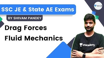 Drag Forces | Fluid Mechanics | SSC JE & State AE Exams | Shivam Pandey