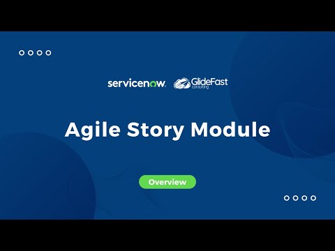 Agile Story Module | ServiceNow Tips & Tricks