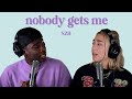 SZA Nobody Gets Me Ni Co Cover 