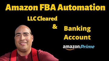 Amazon FBA Automation | LLC Cleared & EIN for Bank