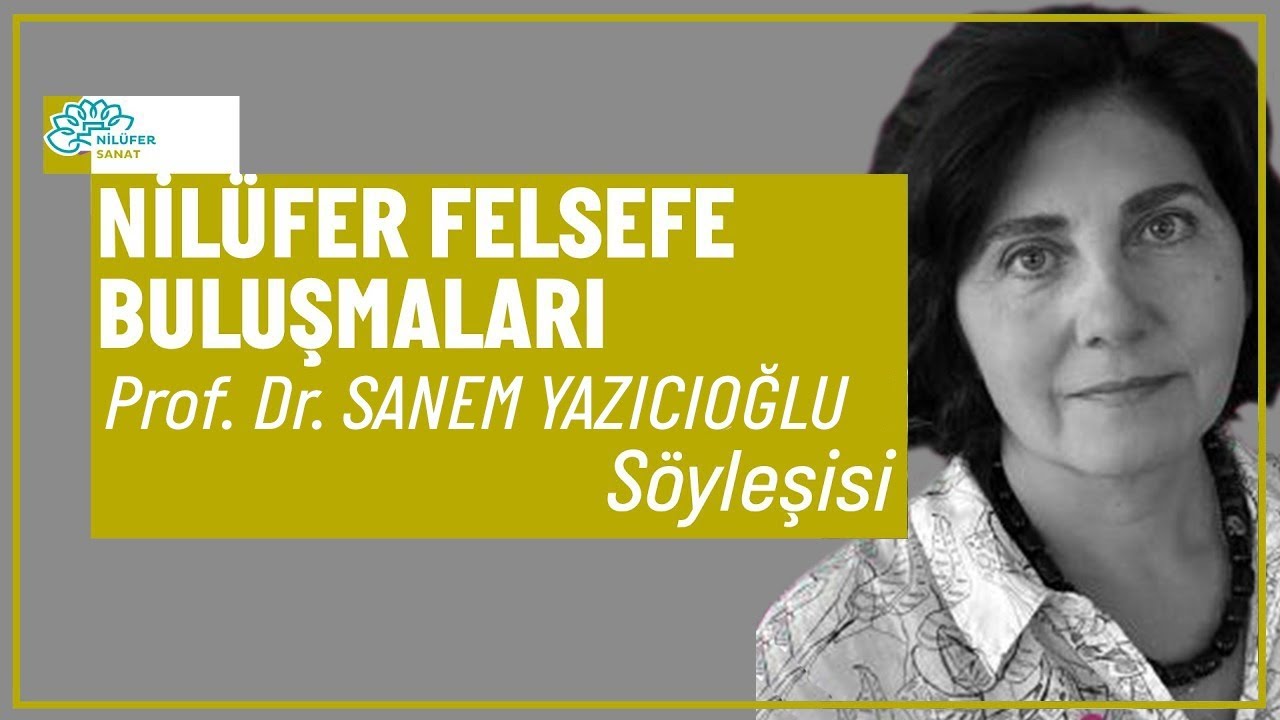 Prof. Dr. Sanem Yazıcıoğlu | Politik Şiddet Biçimleri Olarak Araçsallık, Yalan ve Yanıtlama