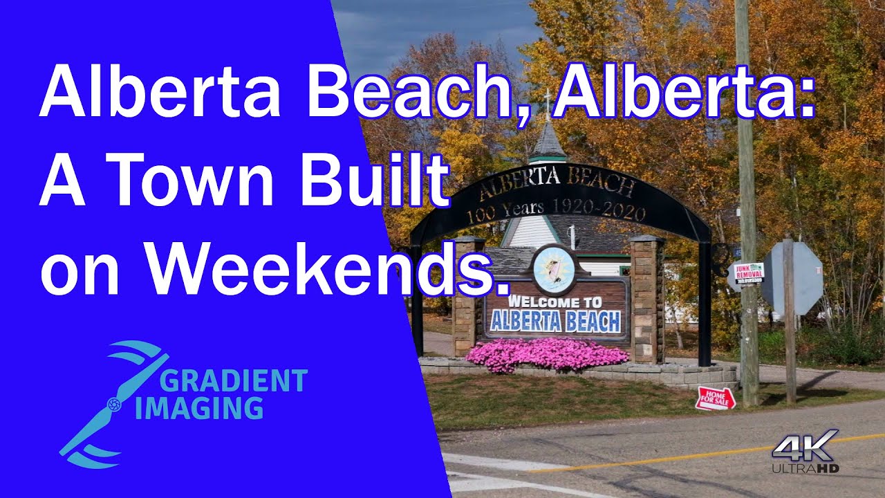 Alberta Beach, Alberta: A Town Built on Weekends