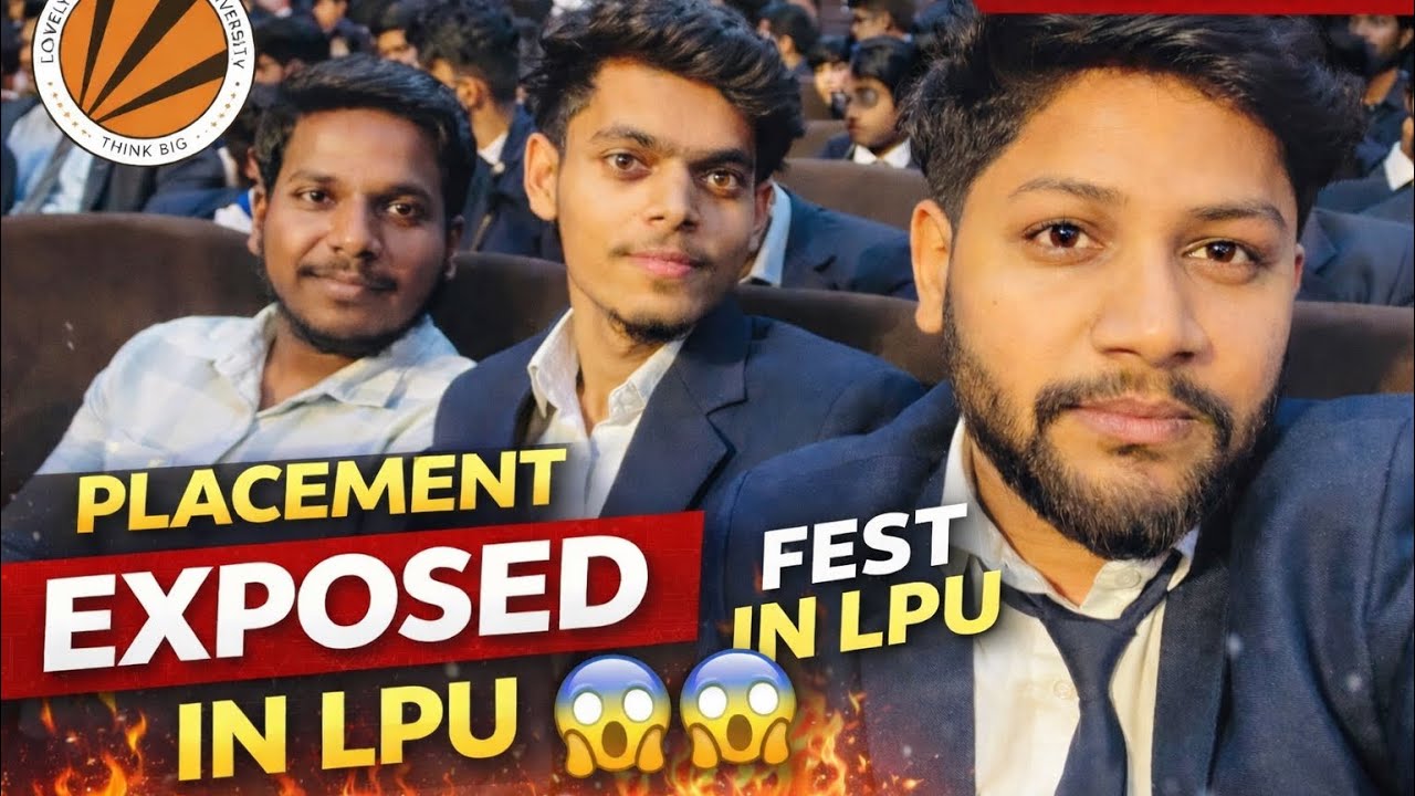 🎉 Fest in LPU | Placement Reality Exposed 🔥| Trurth Behind LPU Placement 😱