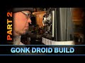 Building A Gonk Droid | Part 2
