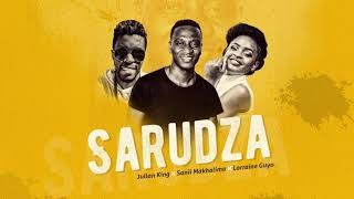 Julian King - Sarudza ft Sanii Makhalima (Official Audio)
