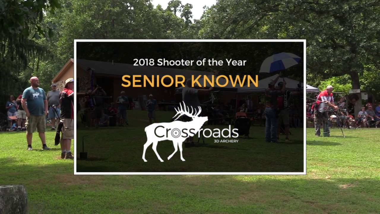 Senior Known 45 2018 Crossroads 3D Archery Club Championship YouTube