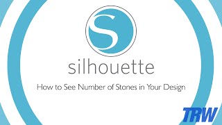 How to See Your Rhinestone Total in Silhouette Studio Designer Edition