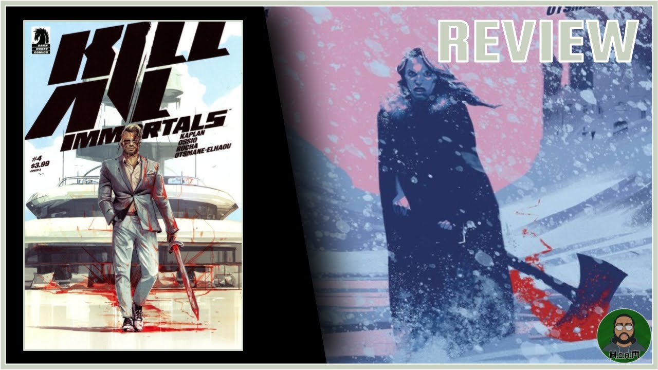 COMIC REVIEW: KILL ALL IMMORTALS | ISSUE 4