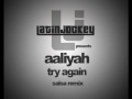 Aaliyah - Try Again (LatinJockey Salsa Remix)