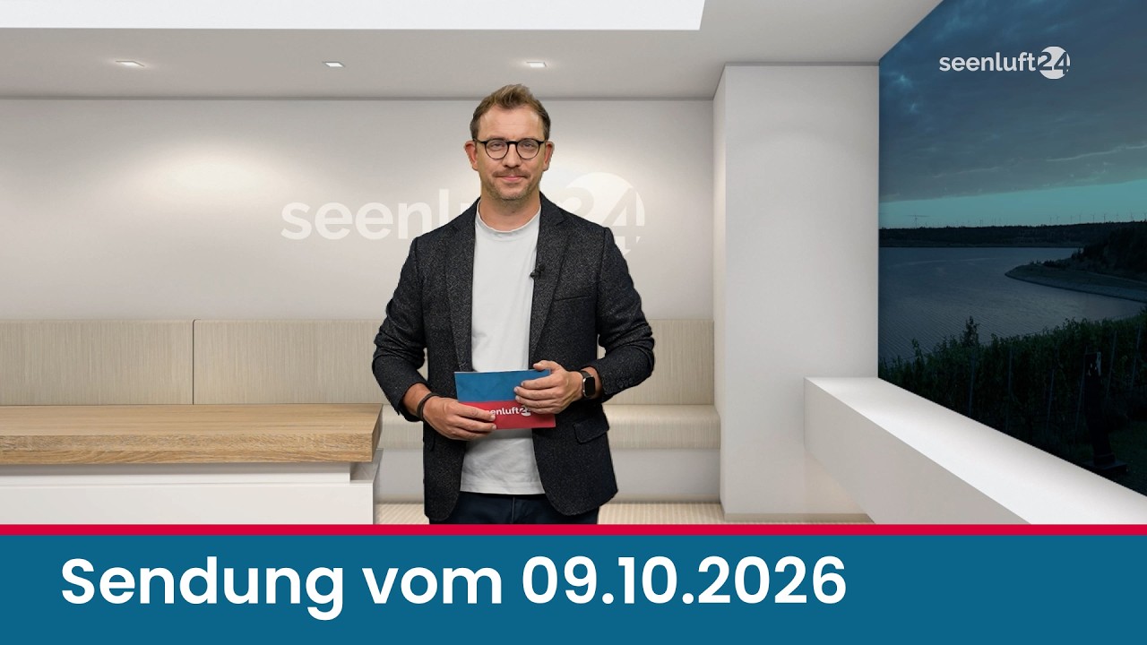 seenluft24 Sendung vom 09.10.2026 | komplett
