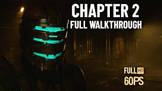 Dead Space Remake – Chapter 2: Survive Intensive Care! (60FPS Full HD)”
