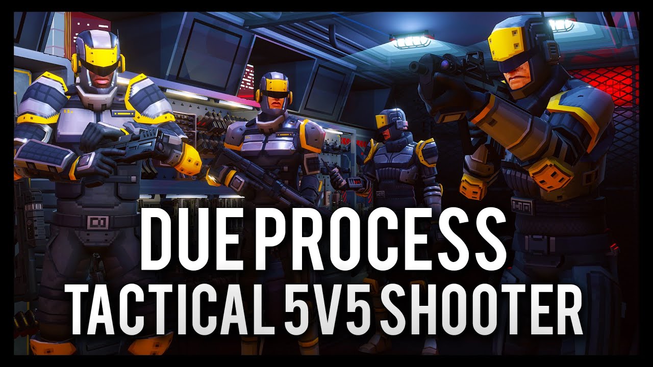 NEW 5v5 Tactical FPS Shooter - Due Process