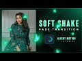 Soft shake  fade transition  for efx  edits  alight motion tutorial tamil
