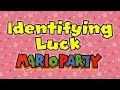 Identifying Luck: Mario Party 1