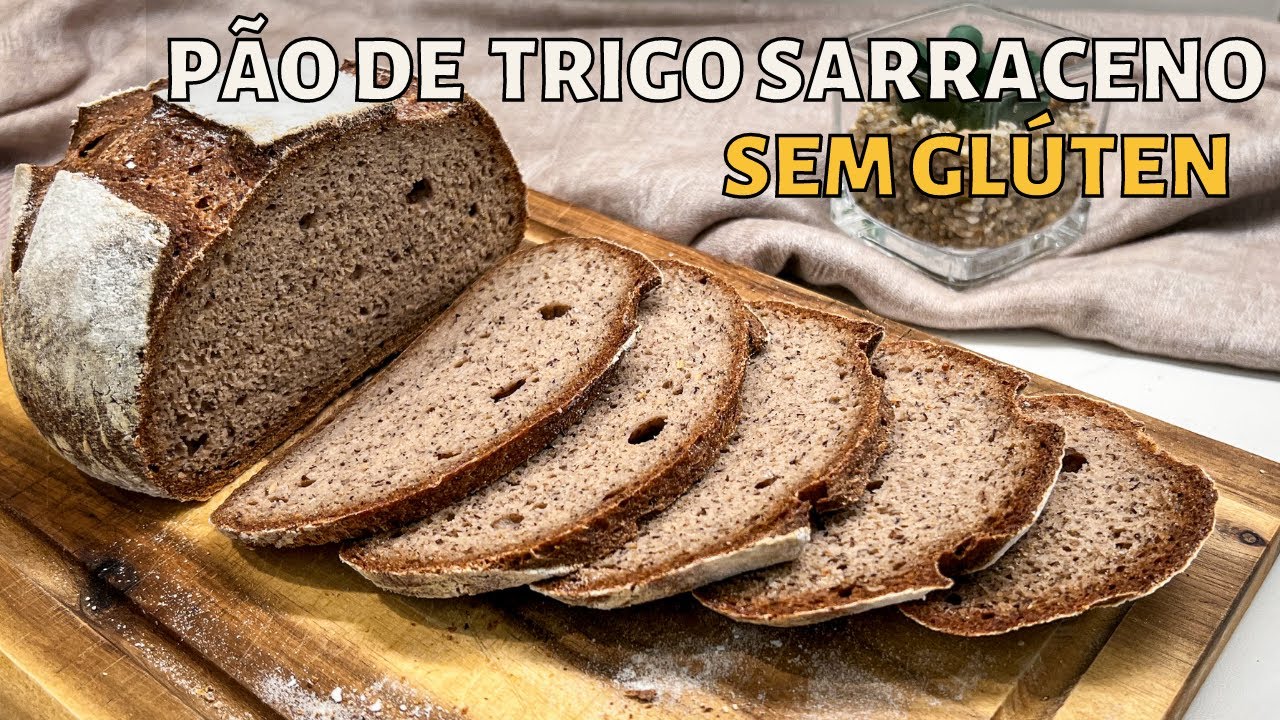 Pão Rústico de Trigo Sarraceno SEM GLÚTEN de Fermentação Natural | Glutenfree Yummies