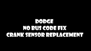 Dodge No Bus Code Not Fixed