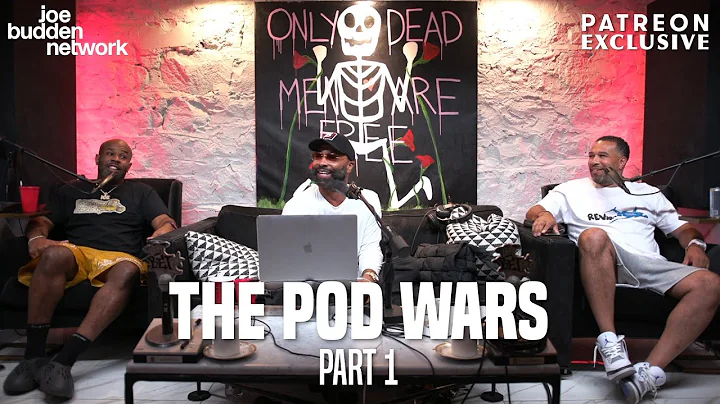 Patreon EXCLUSIVE | The Pod Wars Part 1 | The Joe ...