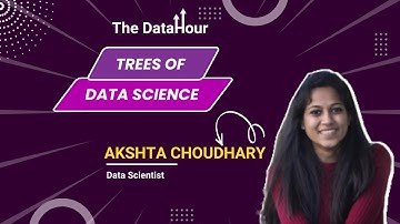 The DataHour: Trees of Data Science