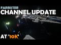 Farrister Channel Update (10k subscribers!) | Star Citizen and other Simulator Channel