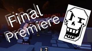 (Final Premiere) - Papyrus Solo Theme (Fading Echos) Ost