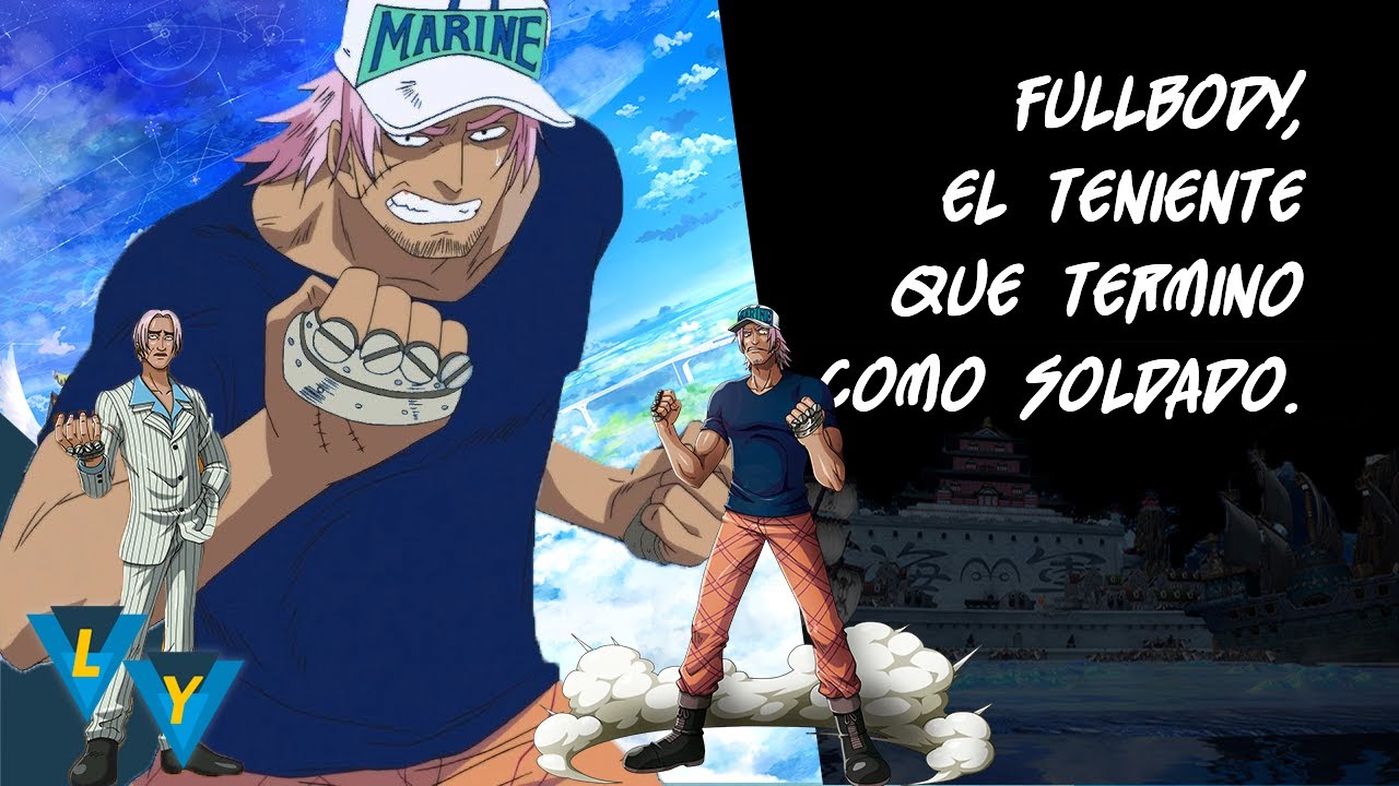  La Historia De FULLBODY ONE PIECE YouTube