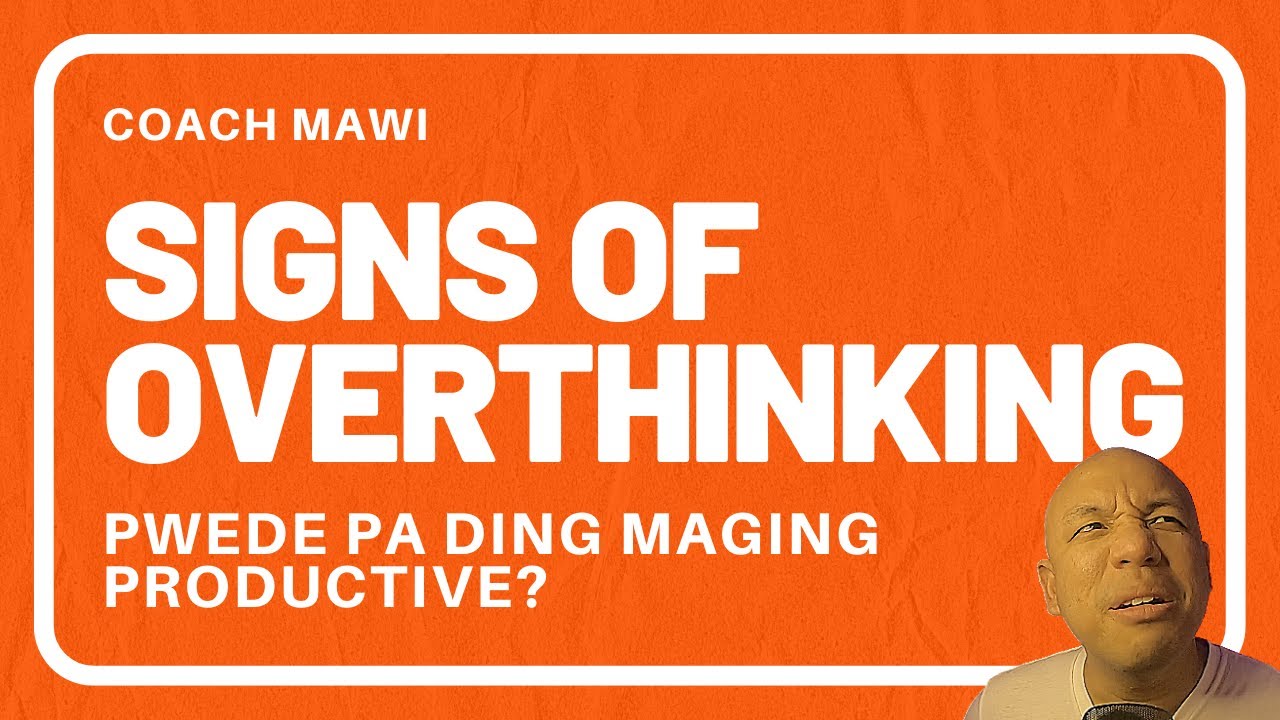 How to Be Productive Despite Overthinking - Magugulat ka!