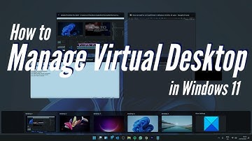 How to Manage Virtual Desktop in Windows 11