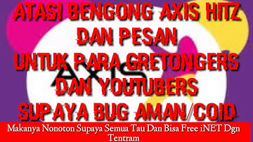 Axis Hitz Untuk Gretongers SENSOR Semua Payload Supaya Hitz Selamanya No Coid