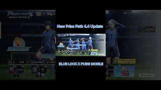 New Blue Lock Prize Path Is Here 4.4 Update PUBG Mobile #pubgmobile #bgmi #bluelock #shorts#trending