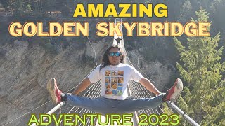 The Amazing GOLDEN SKYBRIDGE / Golden BC ADVENTURE /October fall 2023 #GoldenSkybridge2023