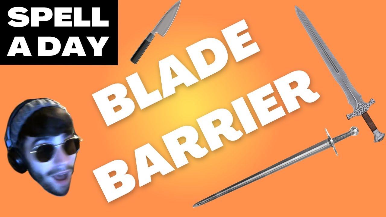 BLADE BARRIER Spell A Day D D 5E YouTube BLADE BARRIER Spell A Day D D 5E YouTube