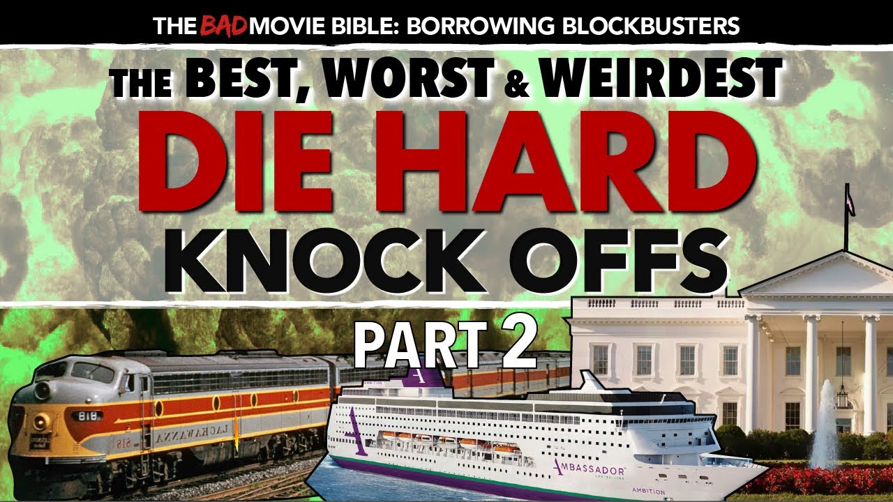 Borrowing Blockbusters The Best, Worst & Weirdest Die Hard Knock Offs
