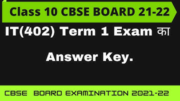 IT 402 Answer Key 2021-22 Board Exam | CBSE Board Term 1 IT 402 Exam Answer Key