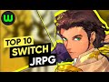 Top 10 Switch JRPGs of All Times