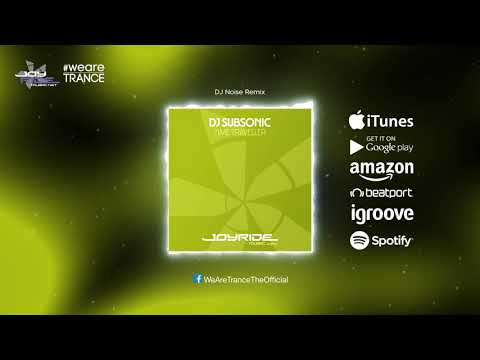 DJ SubSonic — DJ Subsonic - Time Traveller (DJ Noise Remix)