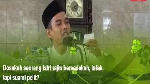 USTADZ ABDUL SOMAD - BOLEHKAH ISTRI SEDEKAH, TANPA IZIN SUAMI