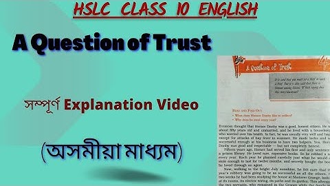 A Question of Trust Class 10 English in Assamese | Class 10 English Footprints Without Feet HSLC