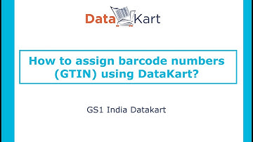 How to assign barcode numbers (GTINs) using DataKart