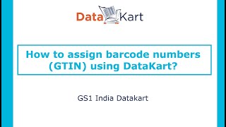 How to assign barcode numbers (GTINs) using DataKart