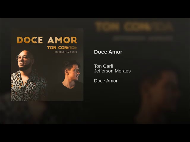 DOCE AMOR - Ton Carfi 