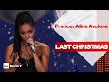 FRANCES ALINA ASCIONE canta "Last Christmas"