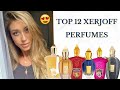 SEXIEST Xerjoff fragrances for WOMEN.