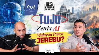 EP216 | Zetrix AI, TuJu, Malaysia Punca Jerebu?