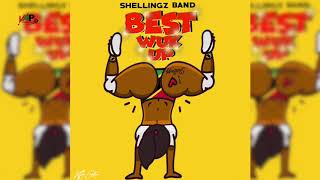 Shellingz Band - Best Wuk Up - "Slow Pep 2021"