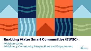 Community perspectives and engagement with water | EWSC Autumn Webinar Series | Part 3