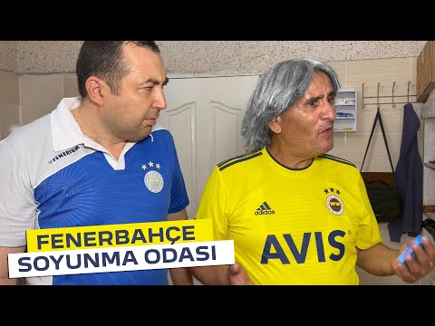 Fenerbahçe Soyunma Odası - Skeç