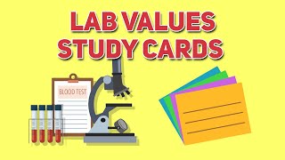 Lab Values Flash Cards [ For Nursing and Medical Students ]